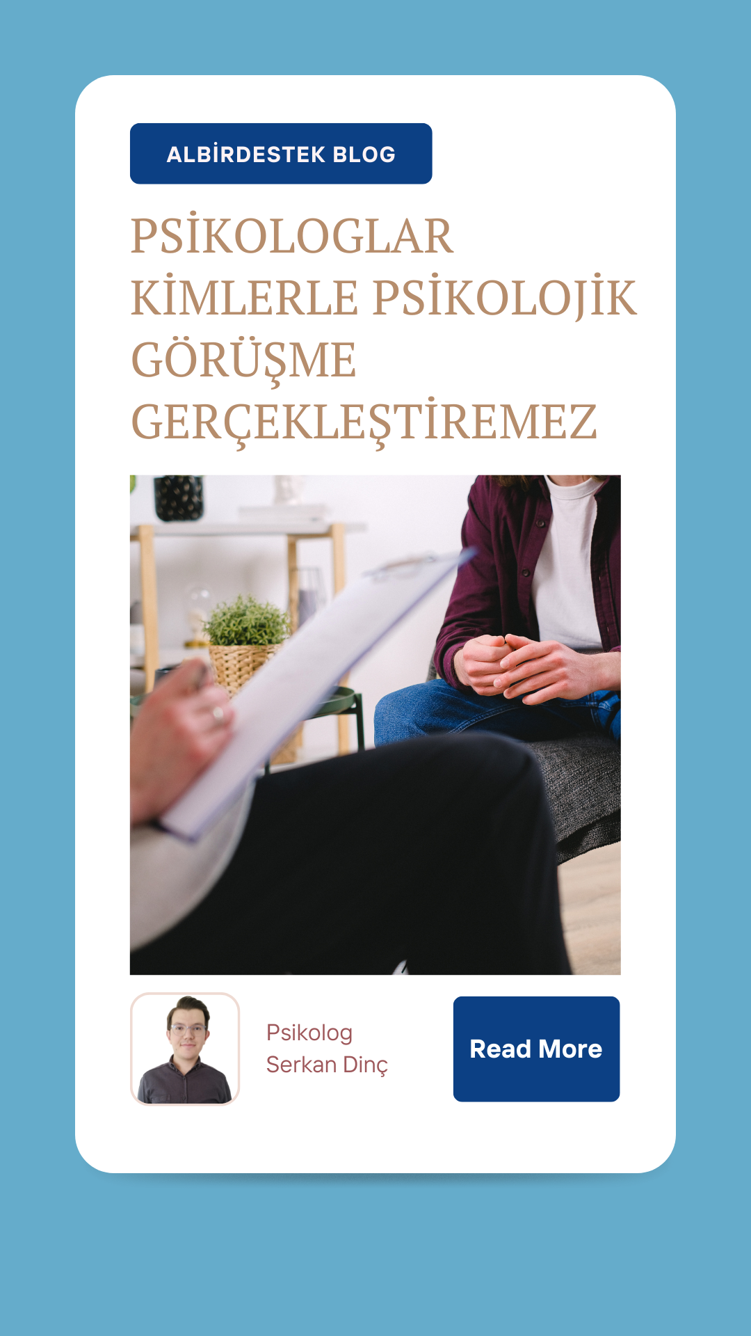 Psikologlar Kimlerle Psikolojik Görüşme Gerçekleştiremez?